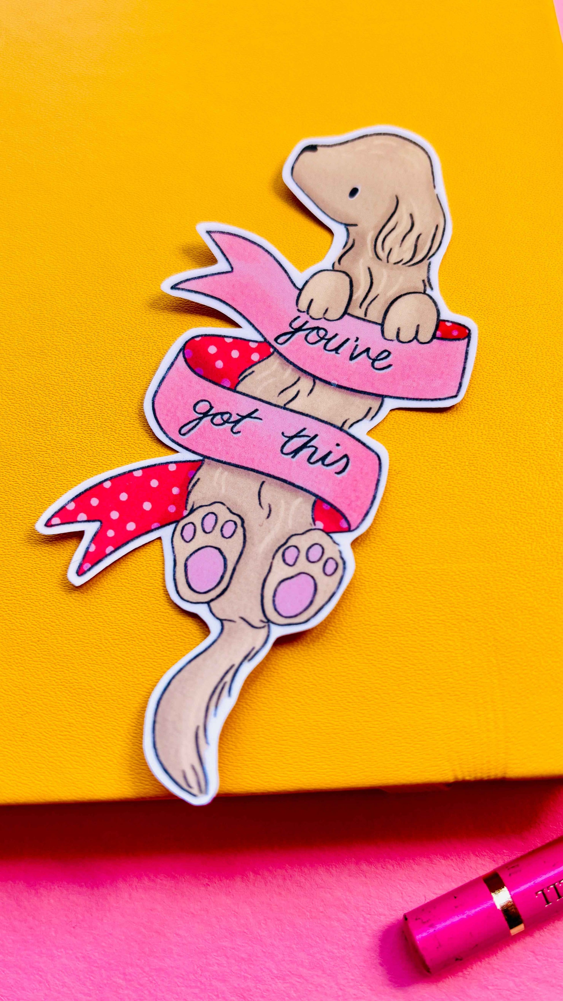 You’ve Got This Daschund Affirmation Vinyl sticker