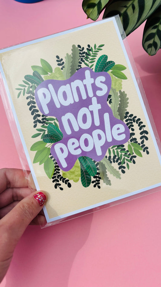 Funny wall art print for plant lovers. Reads plants not people I. Shite on a purple background surrounded by lush botanical plants.