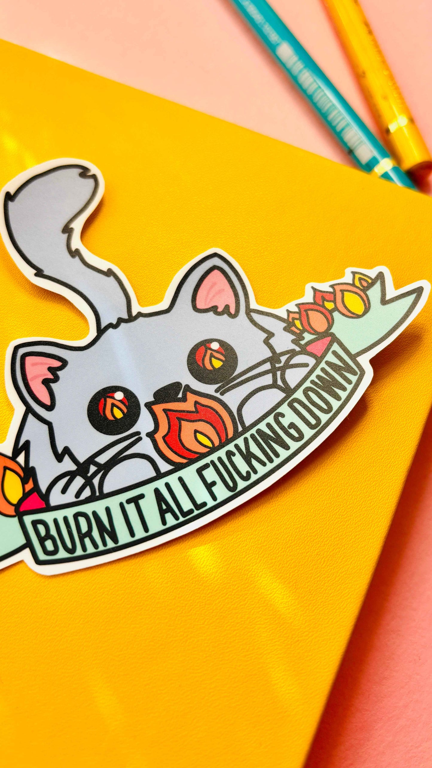 Sweary Cat Burn It Down Vinyl 10cm Cheeky Sticker