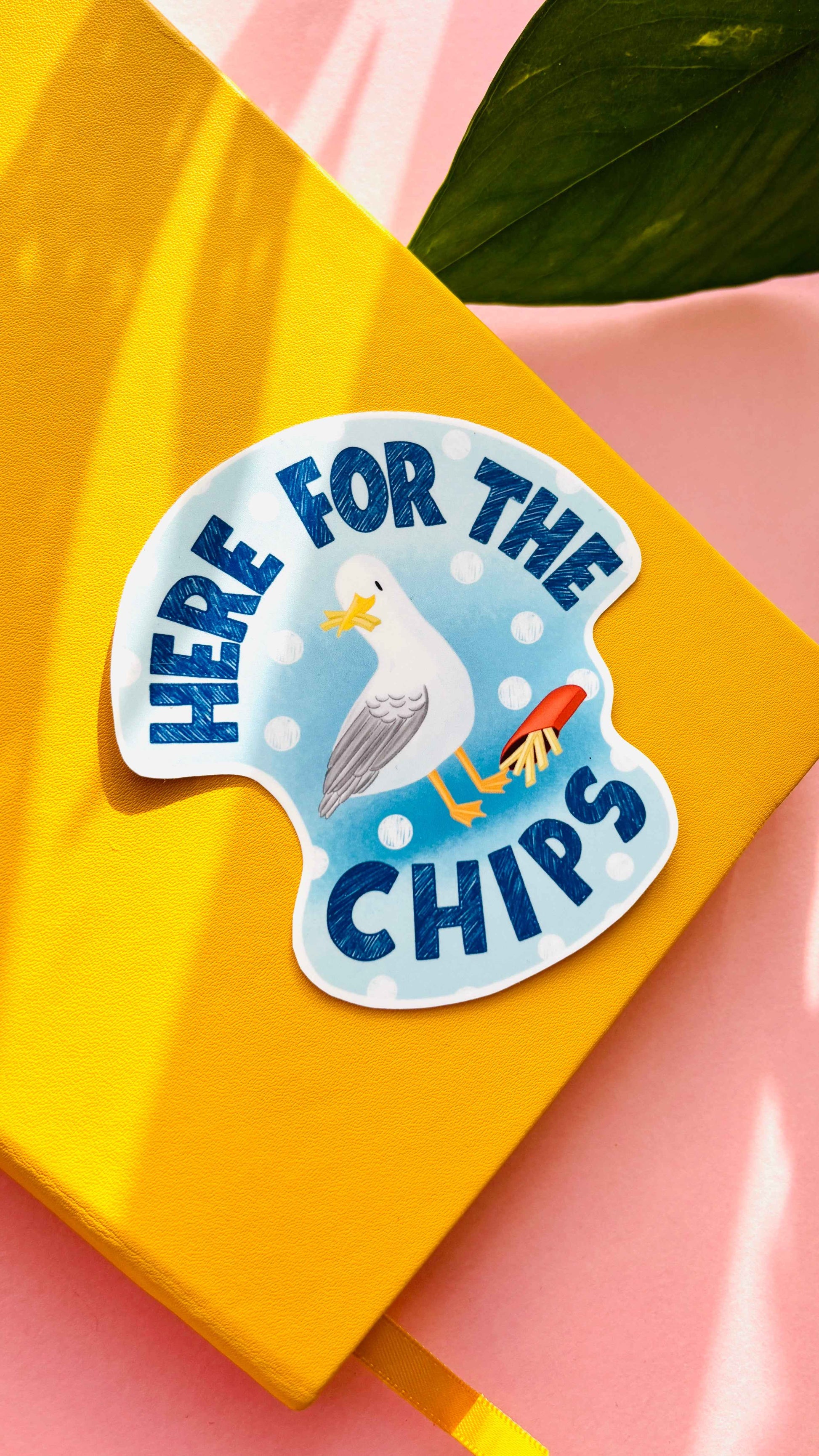 Funny Seagull Waterproof Sticker- Here for the chips