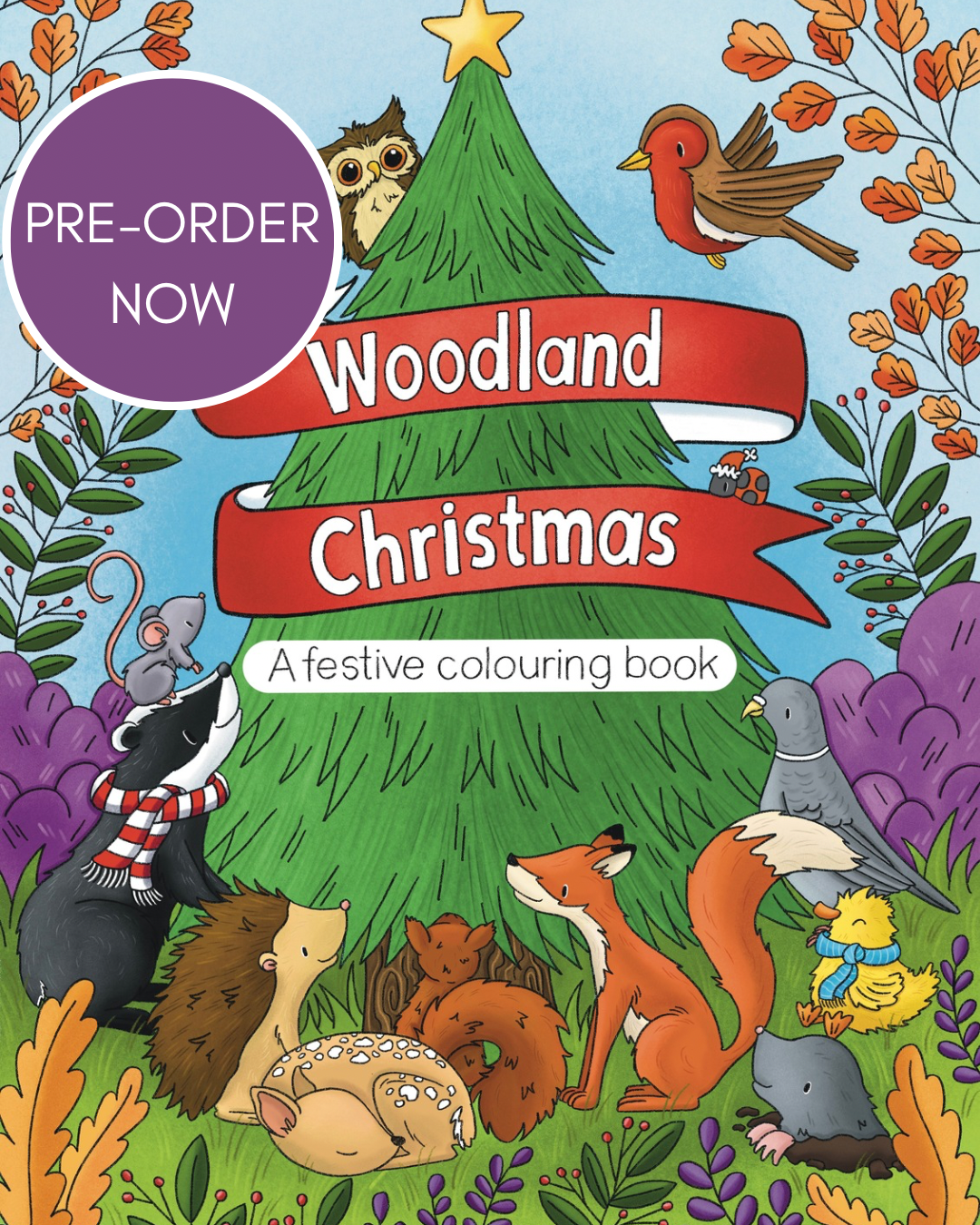 PRE-ORDER Woodland Christmas Colouring Book- Delivery by 6/11/25