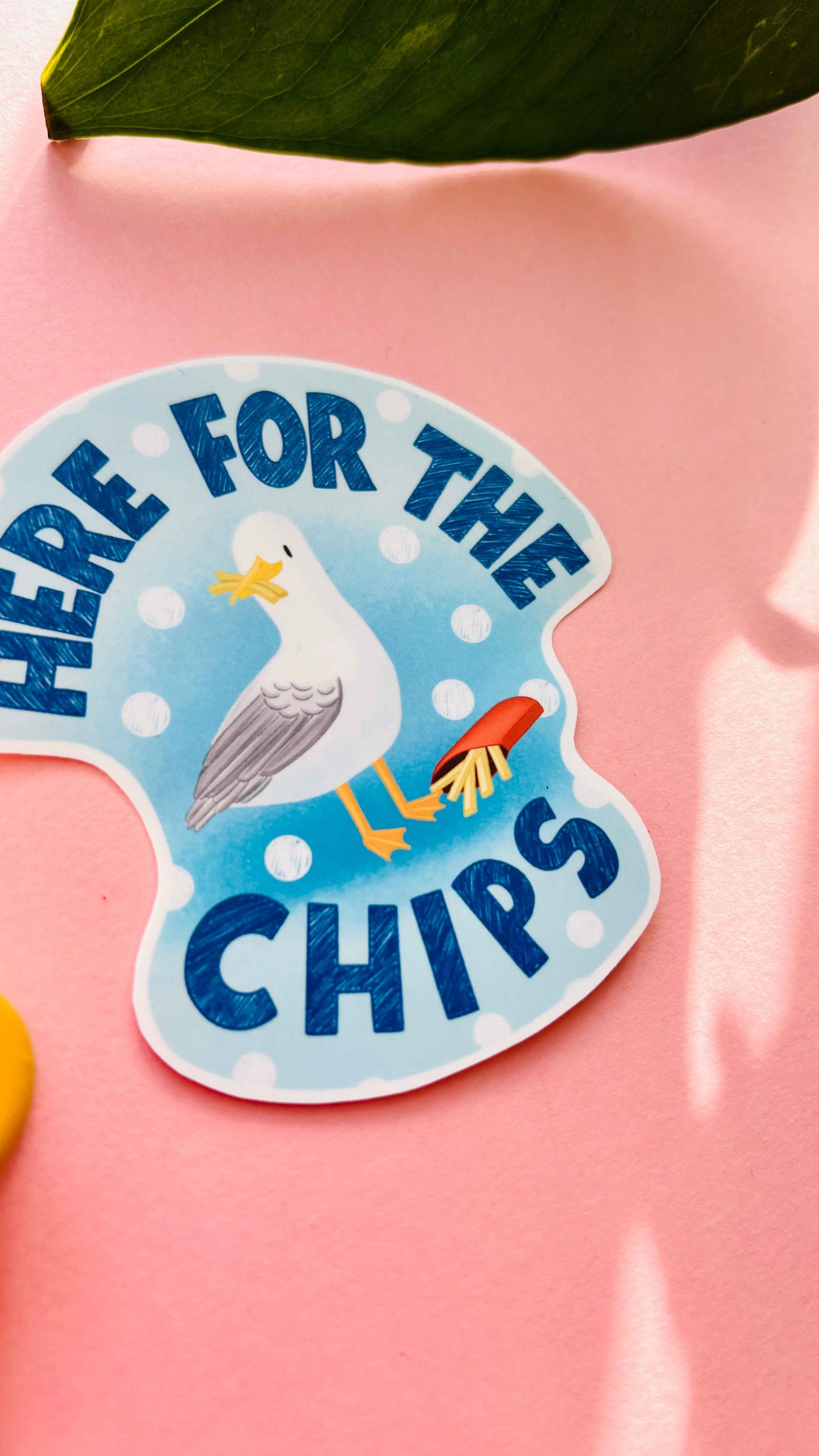 Funny Seagull Waterproof Sticker- Here for the chips