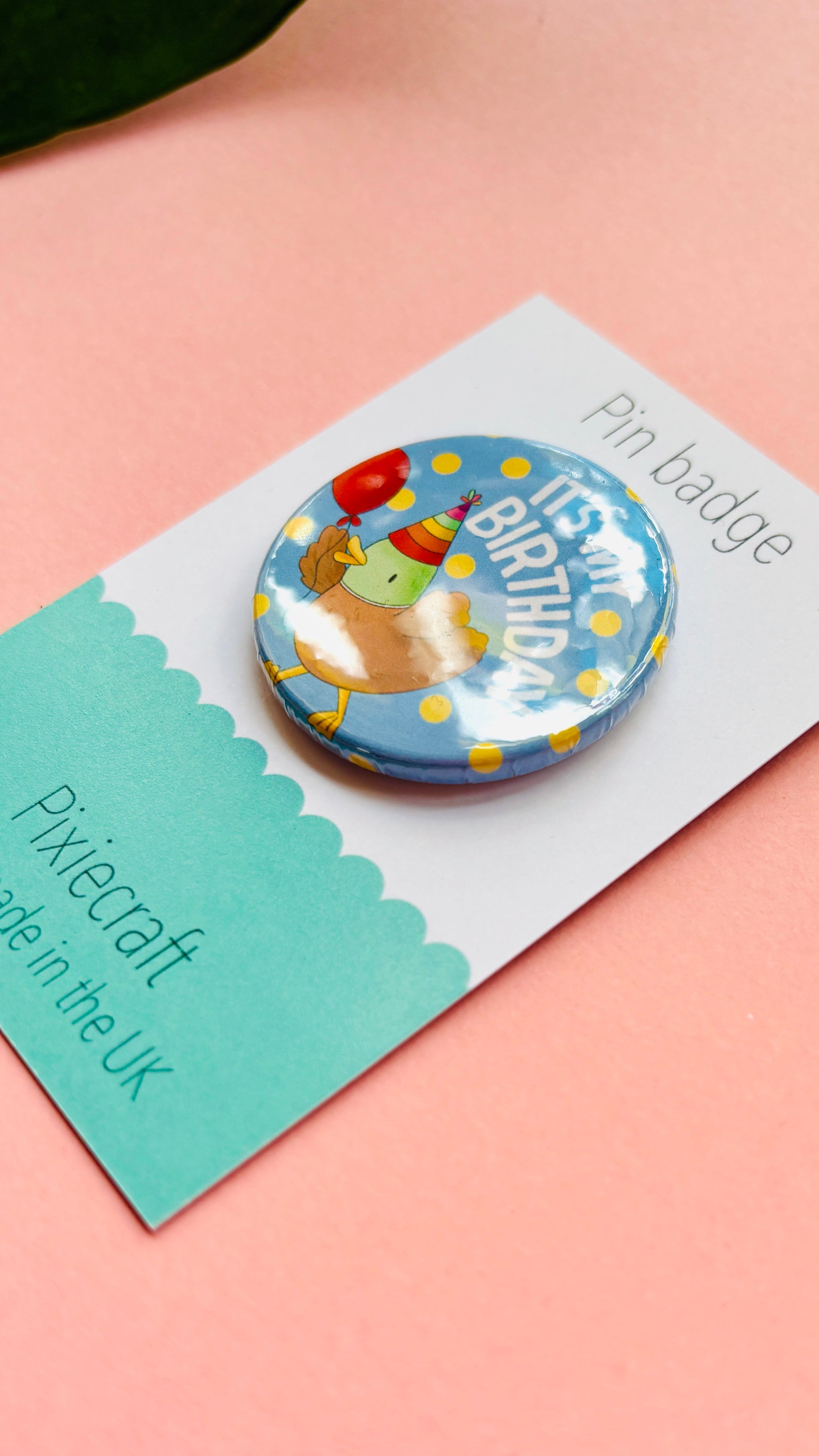 Cute Duck Birthday Badge- Handmade Birthday Pin - Pixiecraft