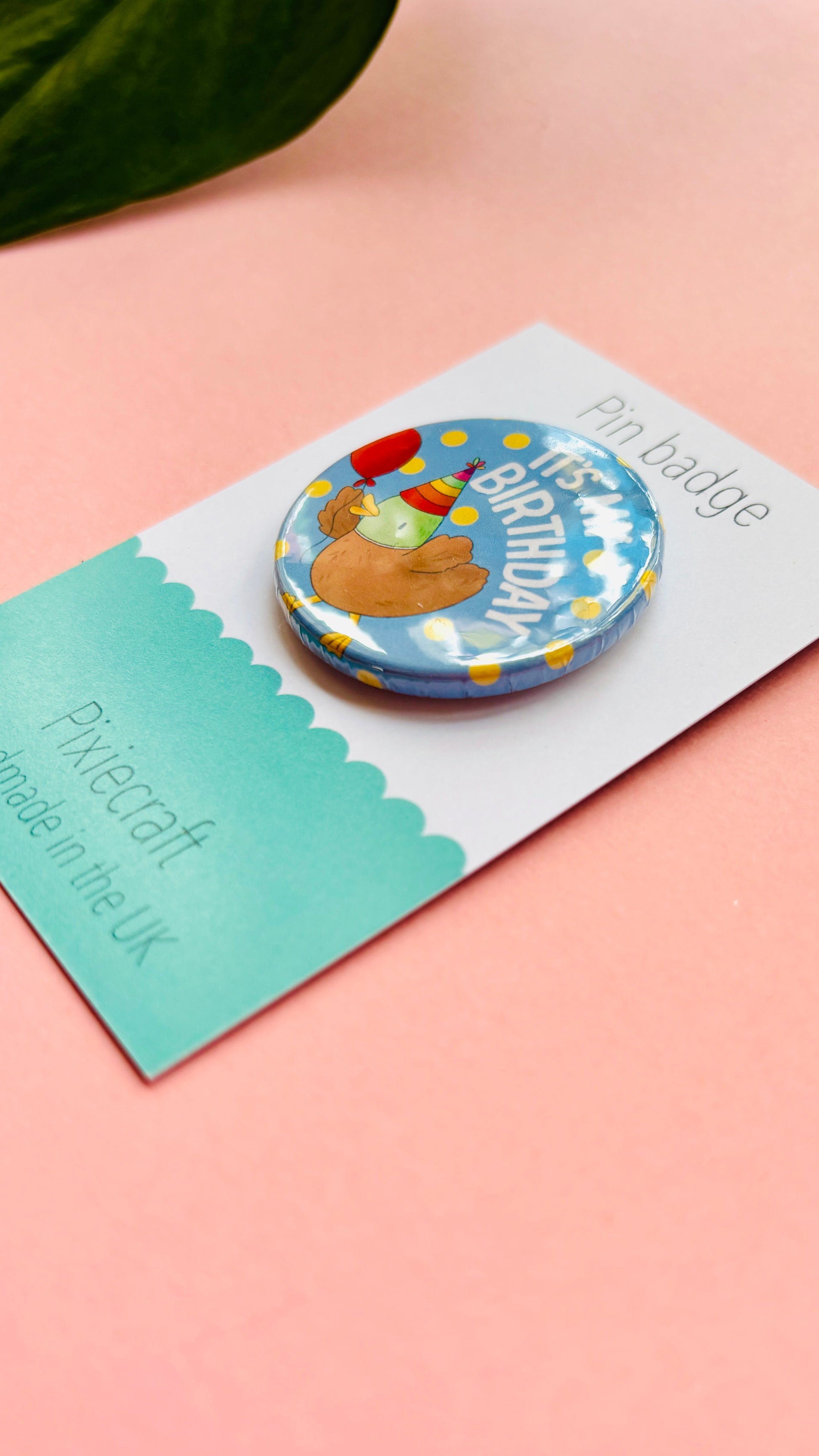 Cute Duck Birthday Badge- Handmade Birthday Pin - Pixiecraft