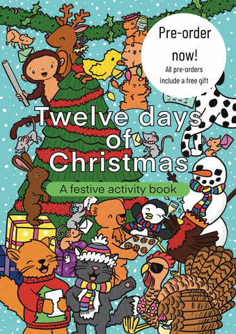 PRE-ORDER Twelve days of Christmas: a festive activity book