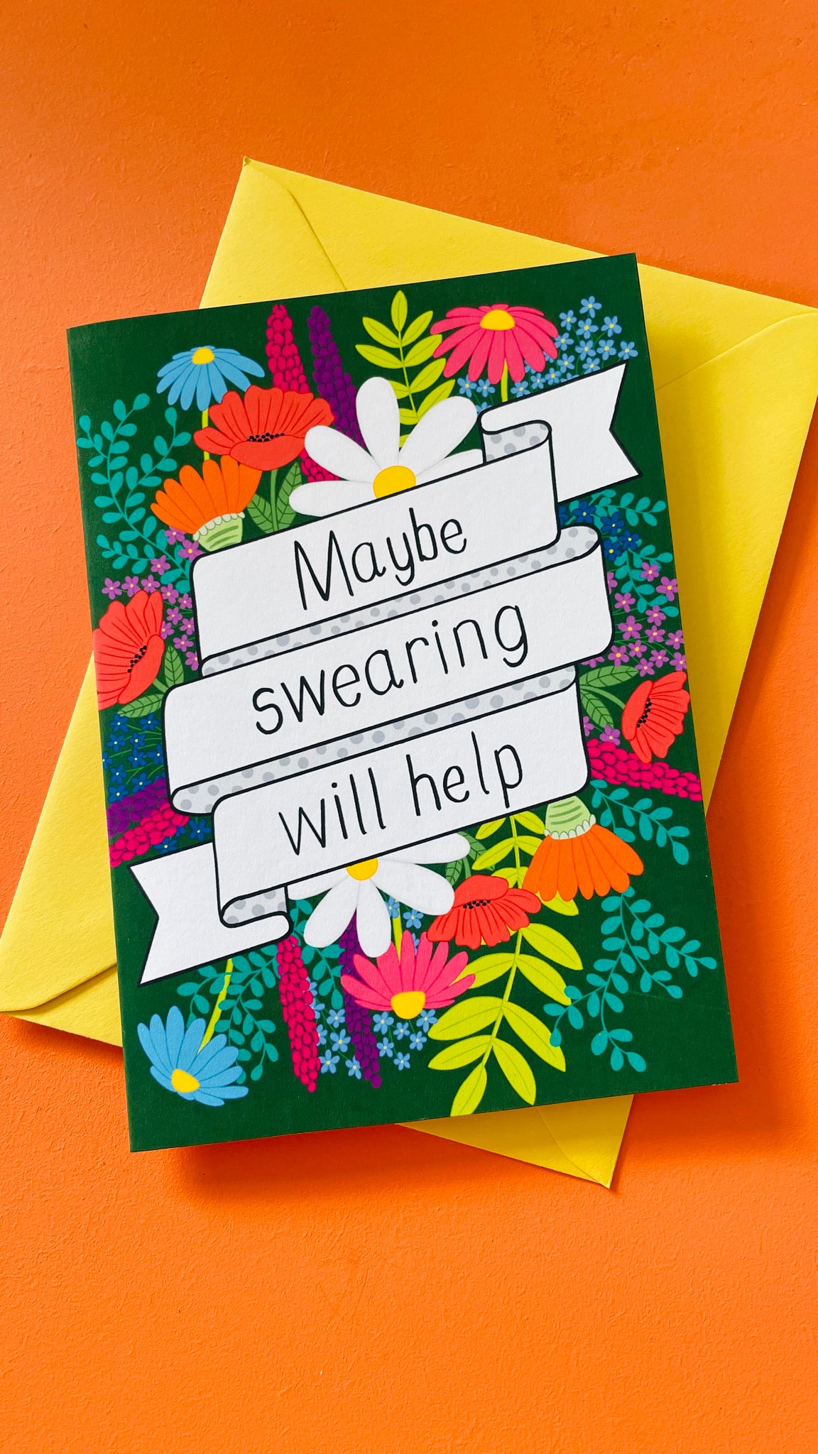 “Maybe Swearing will Help” Wildflower Blank Greetings Card