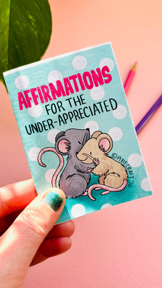 Affirmations for the Under Appreciated – Mini Animal Zine