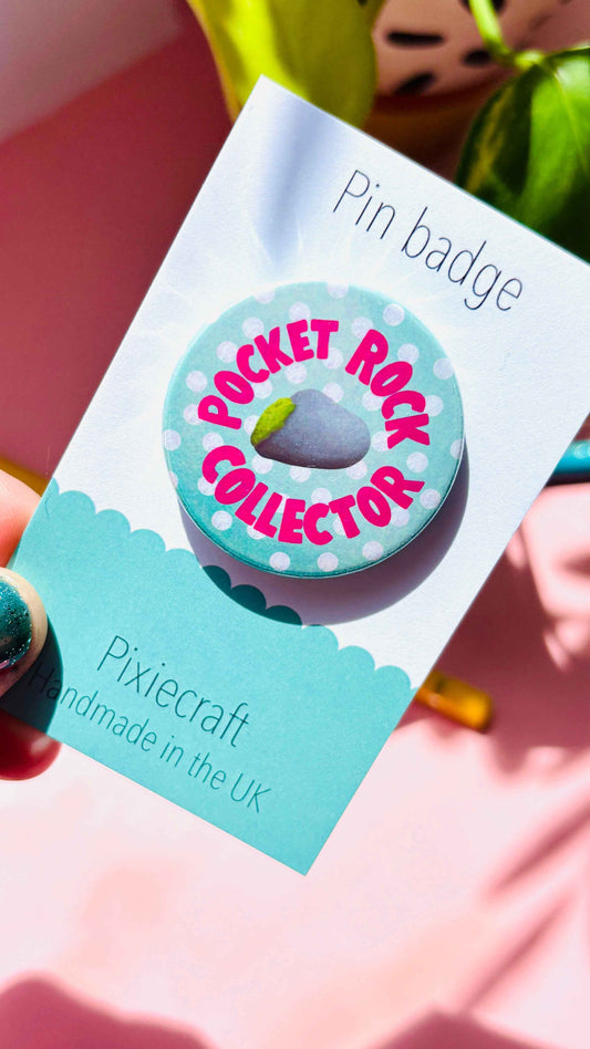 Pocket Rock Collector- Pin Badge or Magnet